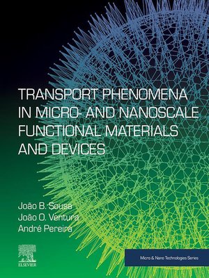 cover image of Transport Phenomena in Micro- and Nanoscale Functional Materials and Devices